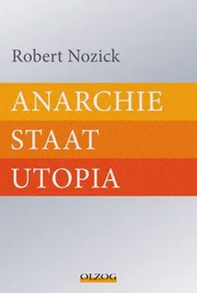 Nozick |  Anarchie - Staat - Utopia | Buch |  Sack Fachmedien