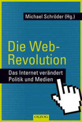 Schröder | Die Web-Revolution | Buch | 978-3-95768-034-1 | sack.de