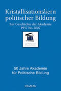 Oberreuter |  Kristallisationskern politischer Bildung | Buch |  Sack Fachmedien