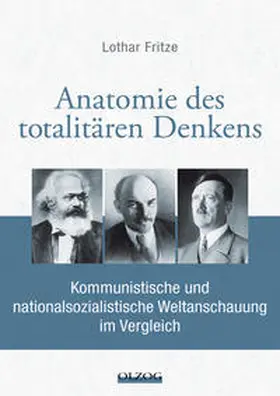 Fritze |  Anatomie des totalitären Denkens | Buch |  Sack Fachmedien