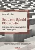 Löw |  Löw, K: Deutsche Schuld 1933 - 1945? | Buch |  Sack Fachmedien
