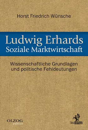 Wünsche |  Ludwig Erhards Soziale Marktwirtschaft | Buch |  Sack Fachmedien