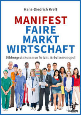 Kreft | Manifest Faire Marktwirtschaft | Buch | 978-3-95768-186-7 | sack.de