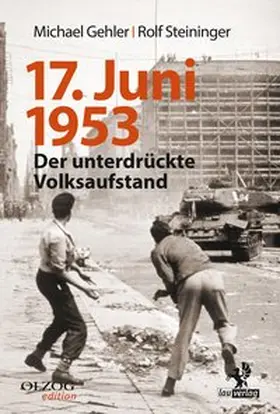 Gehler / Steininger |  17. Juni 1953 | Buch |  Sack Fachmedien