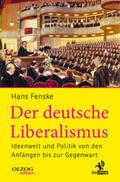 Fenske |  Der deutsche Liberalismus | Buch |  Sack Fachmedien