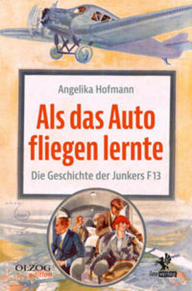 Hofmann | Als das Auto fliegen lernte | Buch | sack.de