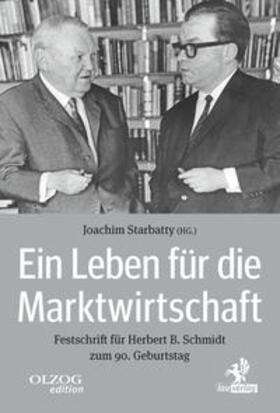 Starbatty / Altenbockum / Flick |  Schwarz-Schilling, C: Leben für die Marktwirtschaft | Buch |  Sack Fachmedien