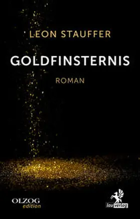 Stauffer |  Goldfinsternis | Buch |  Sack Fachmedien