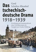 Schultze-Rhonhof |  Das tschechisch-deutsche Drama 1918-1939 | Buch |  Sack Fachmedien