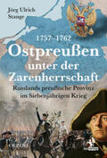 Stange |  Ostpreußen unter der Zarenherrschaft 1757-1762 | Buch |  Sack Fachmedien