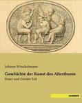 Winckelmann |  Geschichte der Kunst des Alterthums | Buch |  Sack Fachmedien