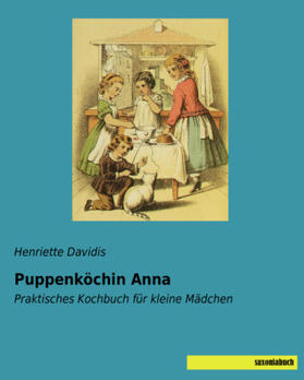 Davidis |  Puppenköchin Anna | Buch |  Sack Fachmedien