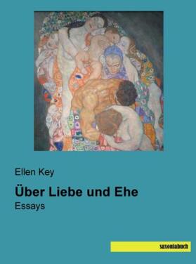 Key |  Über Liebe und Ehe | Buch |  Sack Fachmedien