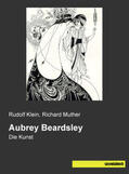 Klein / Muther |  Aubrey Beardsley | Buch |  Sack Fachmedien