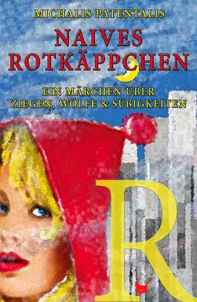 Patentalis |  Naives Rotkäppchen | eBook | Sack Fachmedien