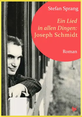 Sprang |  Ein Lied in allen Dingen – Joseph Schmidt | eBook | Sack Fachmedien