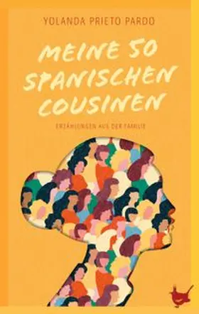 Prieto Pardo |  Meine fünfzig spanischen Cousinen | eBook | Sack Fachmedien