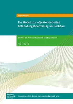 Melzner |  Ein Modell zur objektorientierten Gefährdungsbeurteilung im Hochbau | Buch |  Sack Fachmedien
