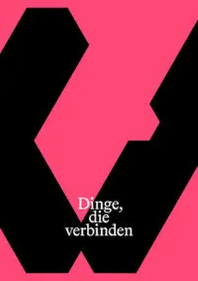 Vogl / Kahveci / Kahvec |  Dinge, die verbinden | Buch |  Sack Fachmedien