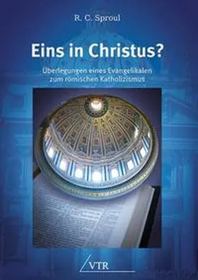 Sproul |  Eins in Christus? | Buch |  Sack Fachmedien