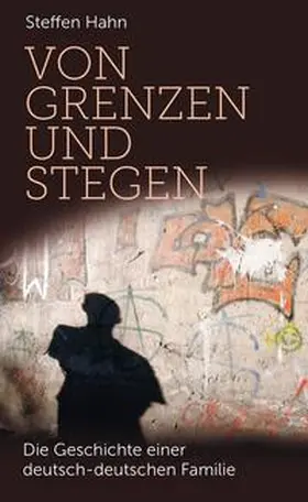 Hahn |  Von Grenzen und Stegen | Buch |  Sack Fachmedien
