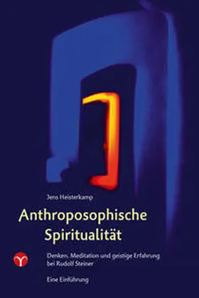 Heisterkamp |  Anthroposophische Spiritualität | Buch |  Sack Fachmedien