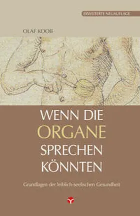 Koob |  Wenn die Organe sprechen könnten | Buch |  Sack Fachmedien