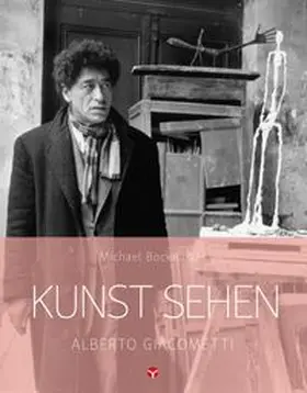 Bockemühl / Hornemann v. Laer |  Kunst sehen 19 - Alberto Giacometti | Buch |  Sack Fachmedien
