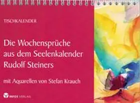 Steiner |  Die Wochensprüche aus dem Seelenkalender Rudolf Steiners | Buch |  Sack Fachmedien