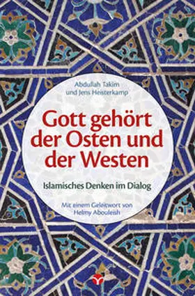 Takim / Heisterkamp |  Gott gehört der Osten und der Westen | Buch |  Sack Fachmedien