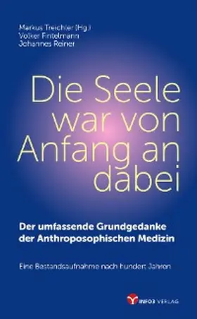 Treichler / Fintelmann / Reiner |  Die Seele war von Anfang an dabei | eBook | Sack Fachmedien