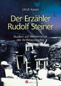 Kaiser |  Der Erzähler Rudolf Steiner | eBook | Sack Fachmedien