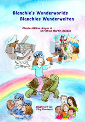 Mayer / Boness / Peters | Blanchie's wonderworlds - Blanchies Wunderwelten | E-Book | sack.de