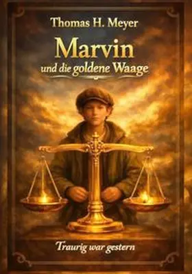 Meyer |  Marvin und die goldene Waage | Buch |  Sack Fachmedien