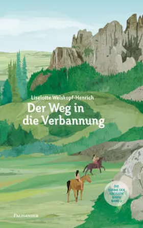 Welskopf-Henrich | Der Weg in die Verbannung | Buch | 978-3-95784-023-3 | sack.de