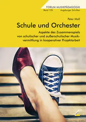 Mall |  Schule und Orchester | Buch |  Sack Fachmedien