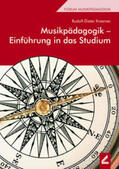 Kraemer |  Musikpädagogik - Einführung in das Studium | Buch |  Sack Fachmedien