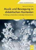 Schönwitz |  Musik und Bewegung in didaktischen Kontexten | Buch |  Sack Fachmedien