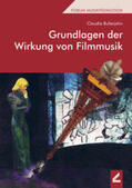 Bullerjahn |  Grundlagen der Wirkung von Filmmusik | Buch |  Sack Fachmedien