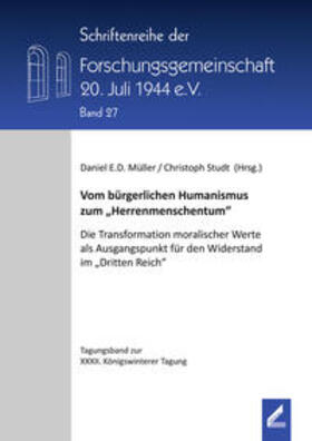 Müller / Studt |  Vom bürgerlichen Humanismus zum "Herrenmenschentum" | Buch |  Sack Fachmedien