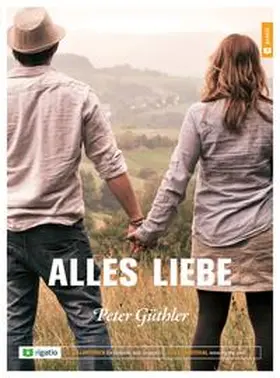 Güthler |  Alles Liebe | Buch |  Sack Fachmedien