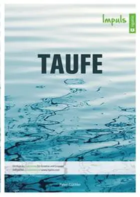 Güthler |  Taufe - Impuls | Buch |  Sack Fachmedien