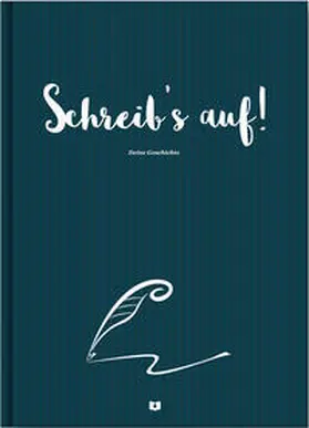 Güthler |  Schreib's auf | Buch |  Sack Fachmedien