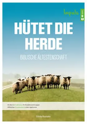 Rasnake |  Hütet die Herde - Impuls | Buch |  Sack Fachmedien