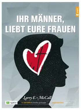 McCall |  Ihr Männer, liebt eure Frauen | Buch |  Sack Fachmedien