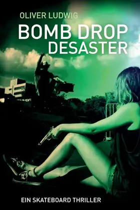 Ludwig |  Bomb Drop Desaster | eBook | Sack Fachmedien