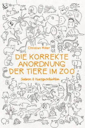 Ritter | Die korrekte Anordnung der Tiere im Zoo | Buch | 978-3-95791-067-7 | www.sack.de