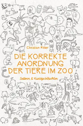 Ritter |  Die korrekte Anordnung der Tiere im Zoo | eBook | Sack Fachmedien