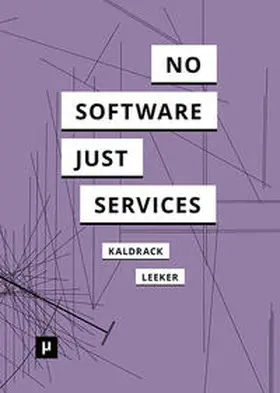 Kaldrack / Leeker |  There is no Software, there are just Services | Buch |  Sack Fachmedien