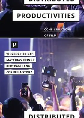Hediger / Krings / Lang |  Distributed Productivities | Buch |  Sack Fachmedien